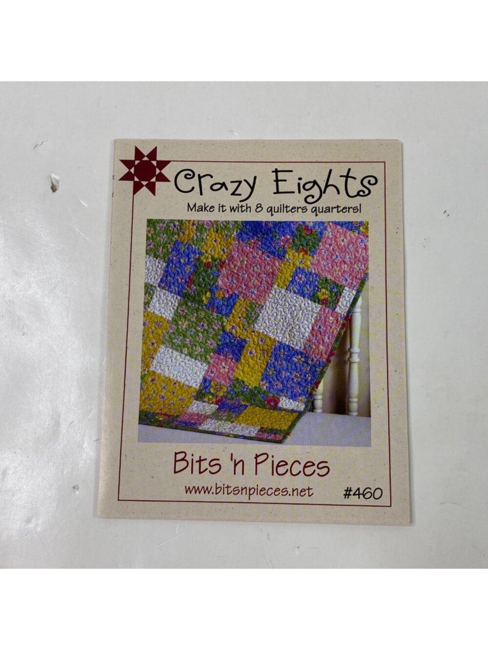 Crazy Eights Quilt Pattern By Bits n Pieces #460 8 Quilters Quarters